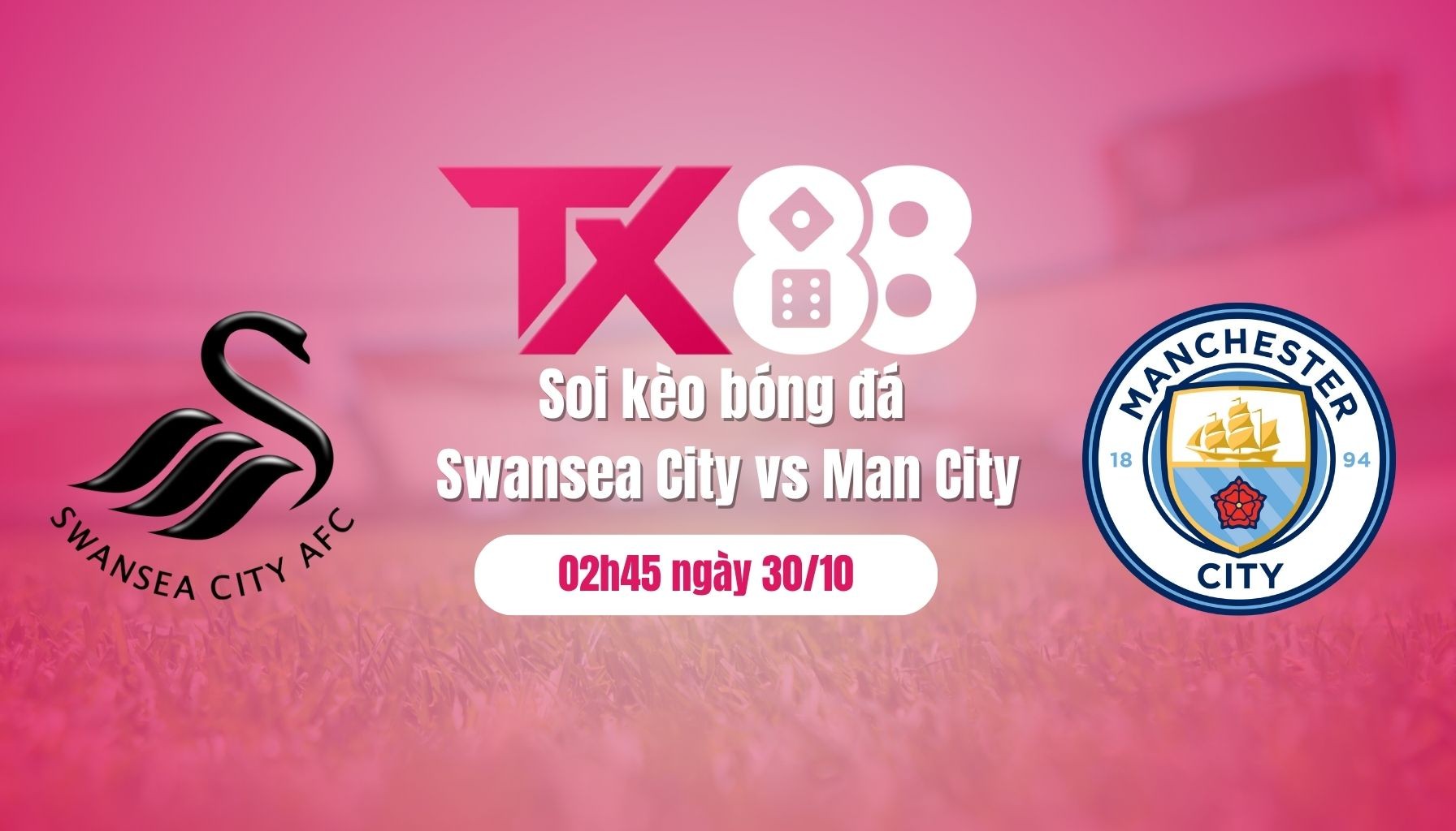 TX88 Soi kèo bóng đá Swansea City vs Man City, 02h45 ngày 30/10: Thiên nga hết đường tiến xa