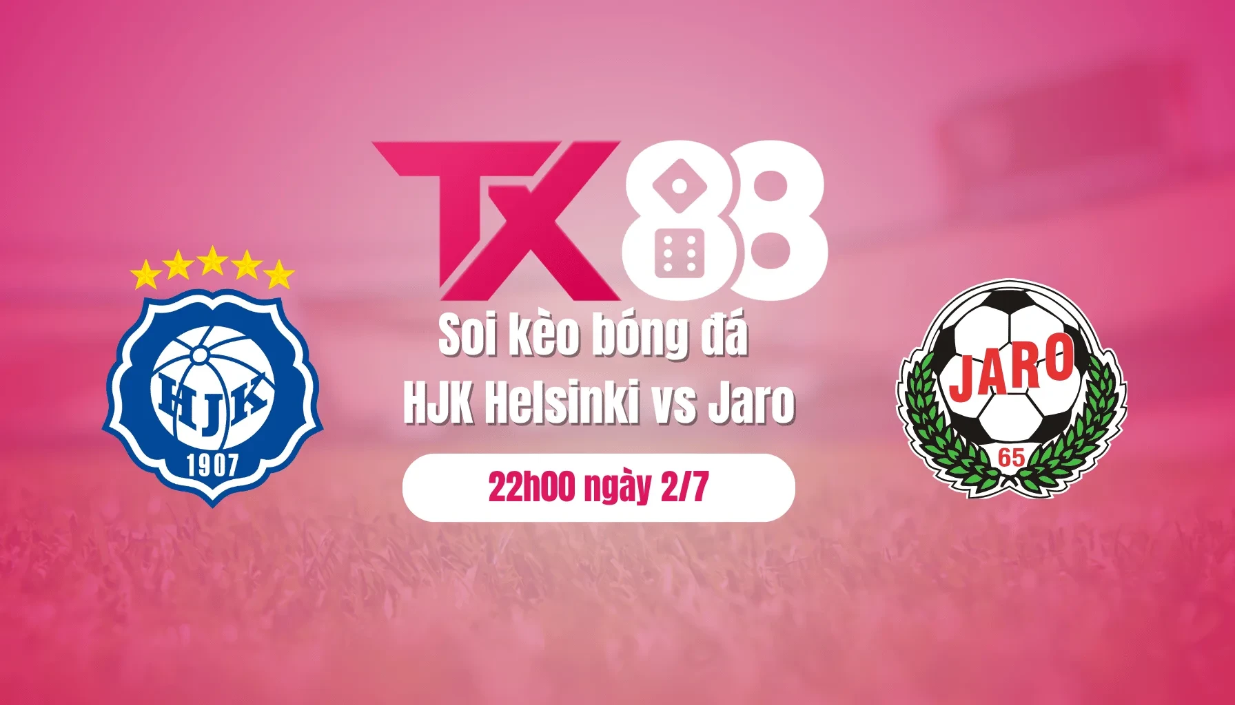 TX88 Soi kèo bóng đá HJK Helsinki vs Jaro, 22h00 ngày 2/7: Tận dụng sân nhà